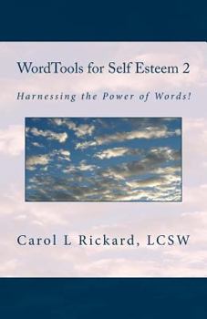 Paperback WordTools for Self Esteem 2: Harnessing the Power of Words! Book
