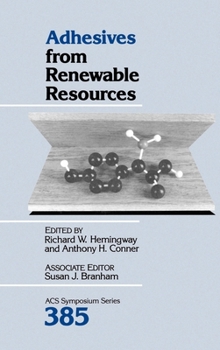Hardcover Adhesives from Renewable Resources Book