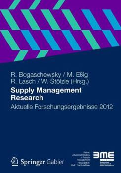Paperback Supply Management Research: Aktuelle Forschungsergebnisse 2012 [German] Book