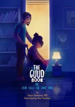 Paperback Guud Book on Stem Cells for Joint Pain: Guud Book Volume 3 Book