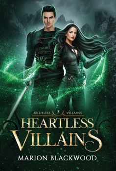Heartless Villains - Book #3 of the Ruthless Villains