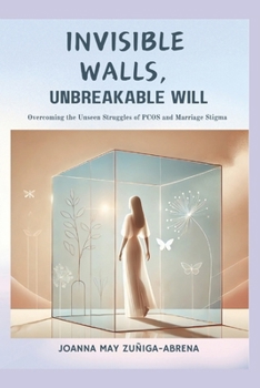 Invisible Walls, Unbreakable Will: Overcoming the Unseen Struggles of PCOS and Marriage Stigma