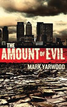 Paperback The Amount Of Evil Book