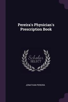 Paperback Pereira's Physician's Prescription Book