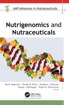 Hardcover Nutrigenomics and Nutraceuticals Book