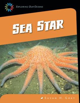 Sea Star - Book  of the Exploring Our Oceans
