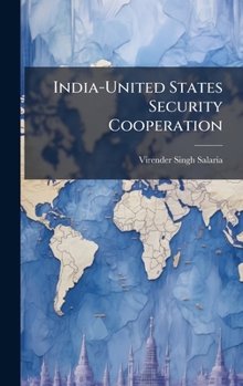 Hardcover India-United States Security Cooperation Book