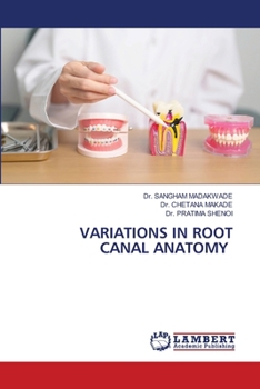 Variations in Root Canal Anatomy