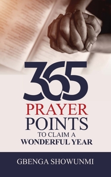 Paperback 365 Prayer Point to Claim a Wonderful Year Book