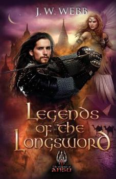 Legends of the Longsword - Book #2 of the Legends of Ansu