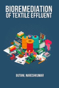 Paperback Bioremediation of Textile Effluent Book