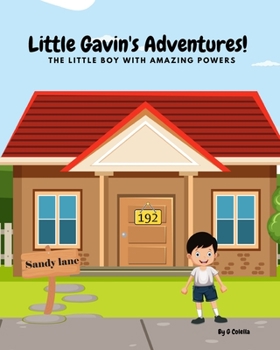 Paperback Little Gavin's Adventures: The Boy with magical powers Book