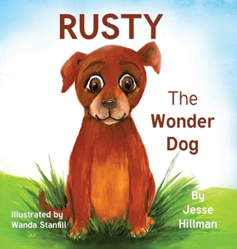 Hardcover Rusty The Wonder Dog Book