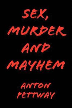 Paperback Sex, Murder and Mayhem Book