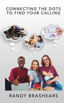 Paperback Connecting the Dots to Find Your Calling Book