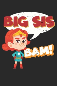 Paperback Big Sister Superhero: Dot Grid Big Sister Superhero / Journal Gift - Large ( 6 x 9 inches ) - 120 Pages -- Softcover Book