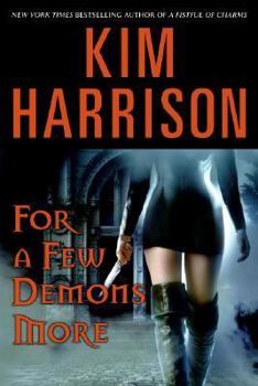 For a Few Demons More - Book #5 of the Hollows