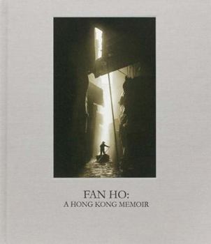 Hardcover Fan Ho: A Hong Kong Memoir Book