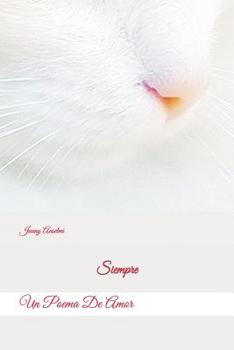 Paperback Siempre: Un poema de Amor [Spanish] Book