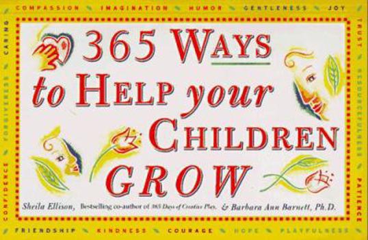 Paperback 365 Ways to Help Your Children Grow Book