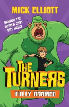 Fully Doomed - Book #3 of the Turners