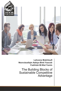 Paperback The Building Blocks of Sustainable Competitive Advantage Book