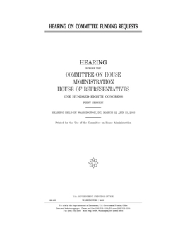 Hearing on Committee funding requests