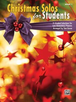 Paperback Christmas for Students, Bk 1: 11 Graded Selections for Late Elementary Pianists Book