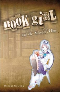 Paperback Book Girl and the Suicidal Mime (Light Novel) Book