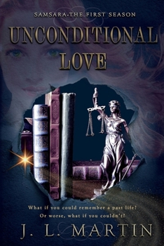 Paperback Unconditional Love: SAMSARA The First Season Book