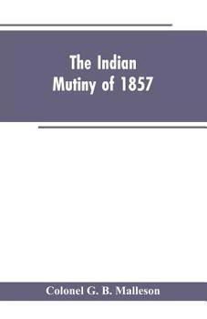 Paperback The Indian mutiny of 1857 Book