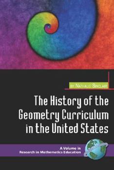 Paperback The History of the Geometry Curriculum in the United States (PB) Book