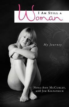 Paperback I Am Still a Woman: My Journey Book
