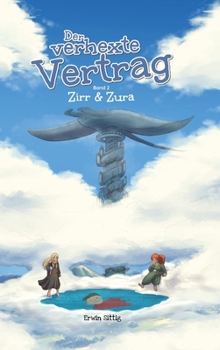 Hardcover Der verhexte Vertrag: Zirr & Zura [German] Book