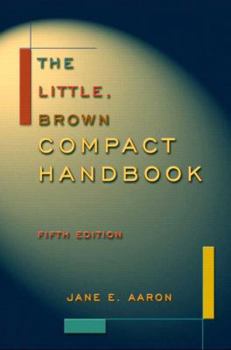 The Little, Brown Compact Handbook, Fifth Edition