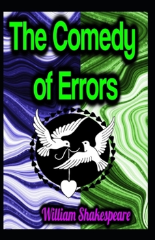 Paperback The Comedy Of Errors By william shakespeare: llustrated Edition Book