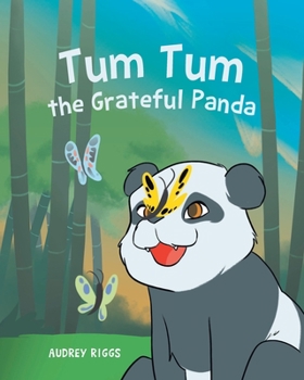 Paperback Tum Tum the Grateful Panda Book