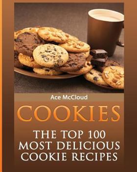 Paperback Cookies: The Top 100 Most Delicious Cookie Recipes [Large Print] Book