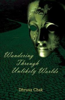 Paperback Wandering Through Unlikely Worlds Book