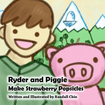 Paperback Ryder and Piggie Make Strawberry Popsicles Book