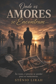Paperback Onde os Amores se Encontram [Portuguese] Book
