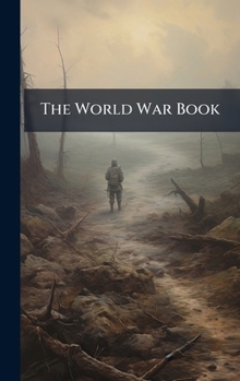 Hardcover The World War Book