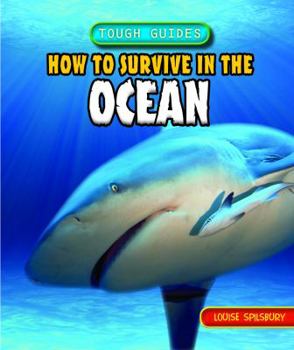 How to Survive in the Ocean - Book  of the Tough Guides