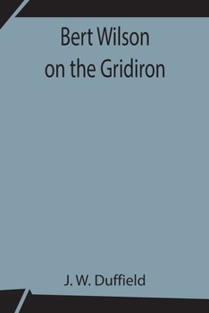 Paperback Bert Wilson on the Gridiron Book