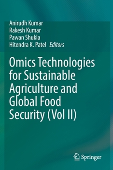 Paperback Omics Technologies for Sustainable Agriculture and Global Food Security (Vol II) Book