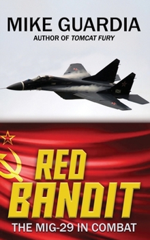Hardcover Red Bandit: The MiG-29 in Combat Book