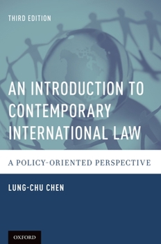 An Introduction to Contemporary International Law: A Policy-Oriented Perspective