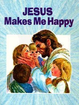 Paperback Jesus Makes Me Happy Book