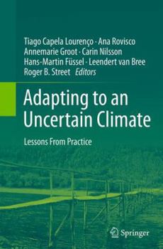 Paperback Adapting to an Uncertain Climate: Lessons from Practice Book
