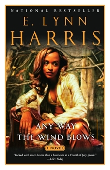 Any Way the Wind Blows - Book #2 of the Yancey Harrington Braxton